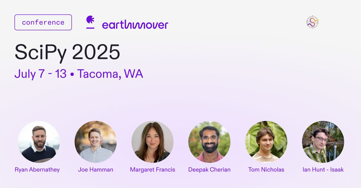 Meet the Earthmover Team at SciPy 2025 in Tacoma!