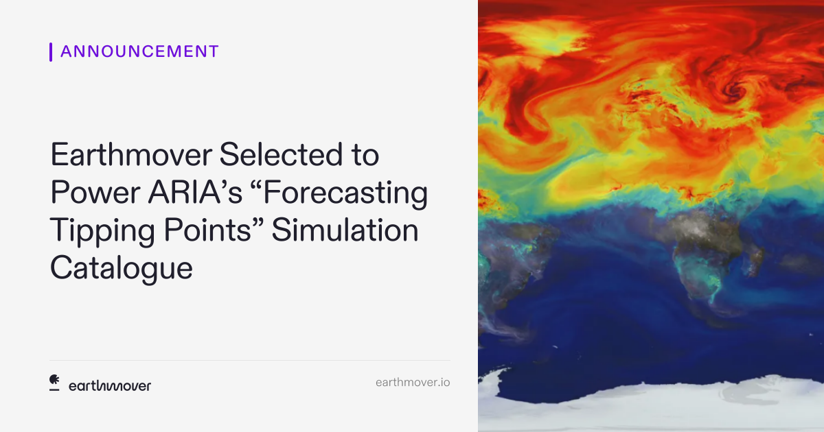Earthmover Selected to Power ARIA’s “Forecasting Tipping Points ...